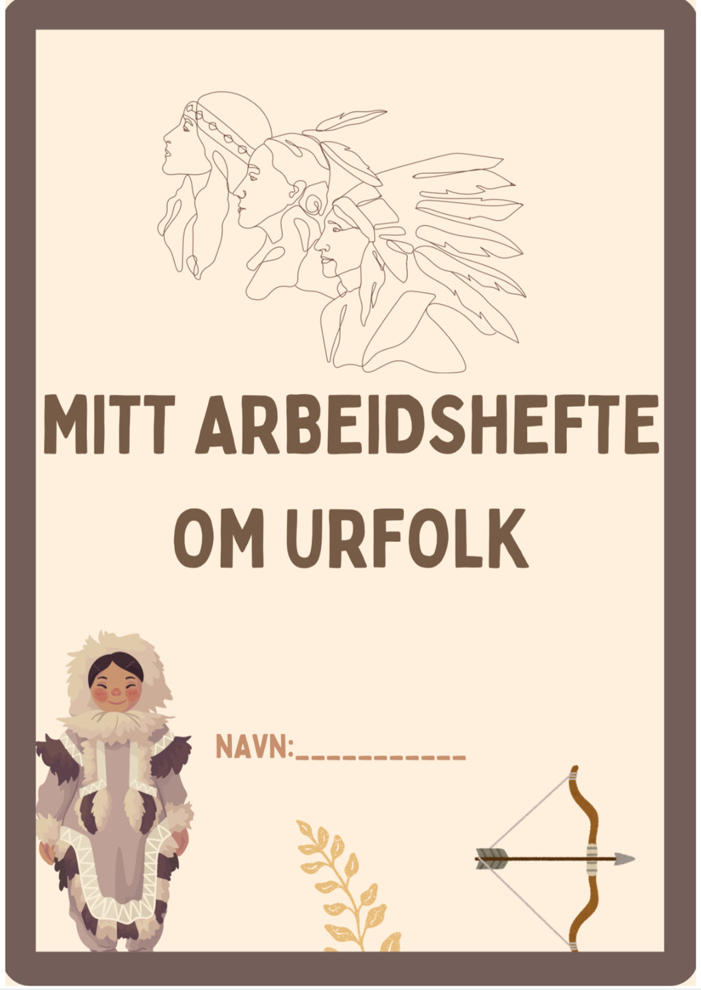 Mitt arbeidshefte om urfolk